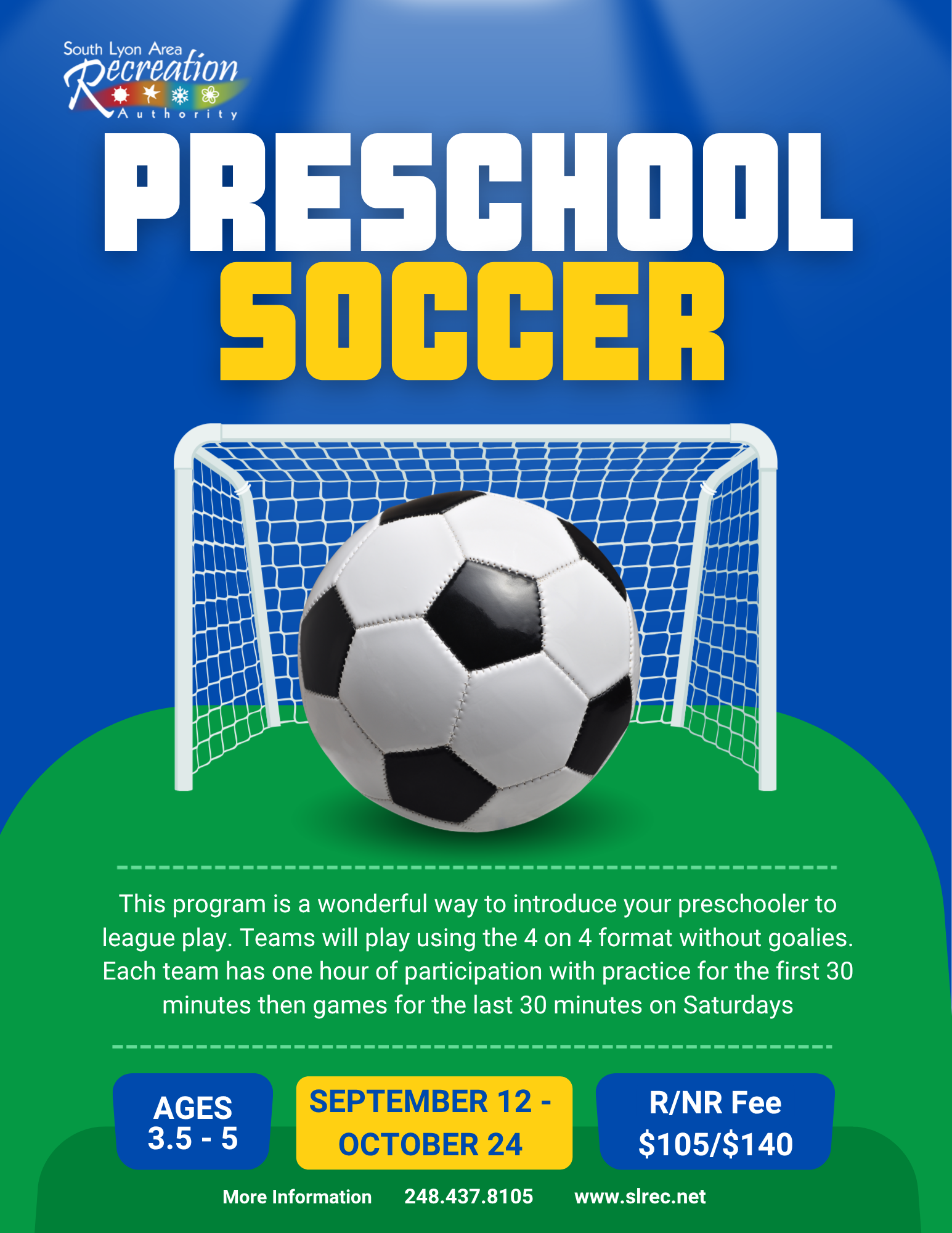 Preschool soccer program April 18 - June 7.